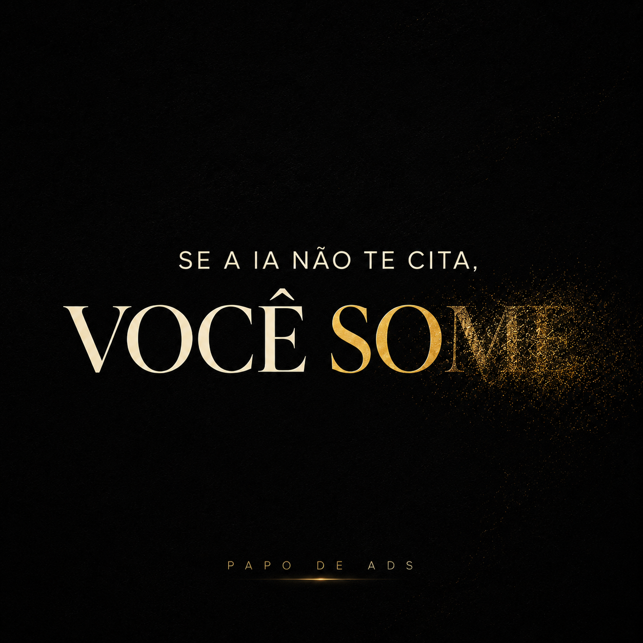 Se a IA não te cita, você some - Papo de Ads